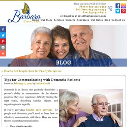 Tips for Communicating with Dementia Patients