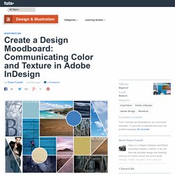 Create a Design Moodboard: Communicating Color and Texture in Adobe InDesign - Tuts+ Design & Illustration Tutorial