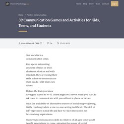 39 Communication Games and Activities for Kids, Teens, and Students