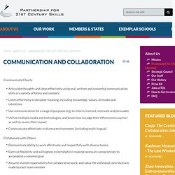 The Partnership for 21st Century Skills - Communication and Collaboration