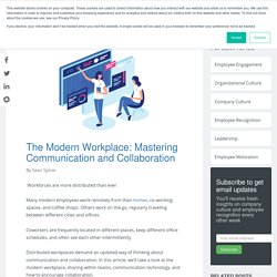 The Modern Workplace: Mastering Communication and Collaboration