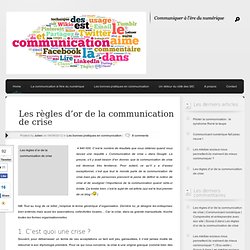 Les règles d’or de la communication de crise : Communicant numérique