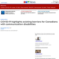 COVID-19 highlights existing barriers for Canadians with communication disabilities