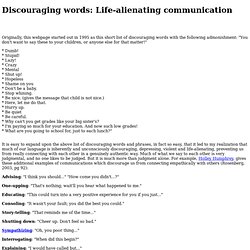 Discouraging words: Life-alienating communication; 4 D's of disconnection