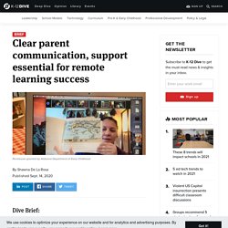 Clear parent communication, support essential for remote learning success
