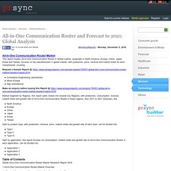 All-in-One Communication Router and Forecast to 2021: Global Analysis