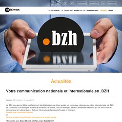 Votre communication nationale et internationale en .BZH