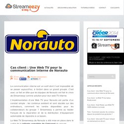 Communication Interne : La web TV Norauto