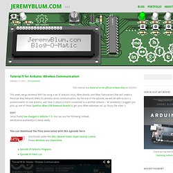 Tutorial 9 for Arduino: Wireless Communication