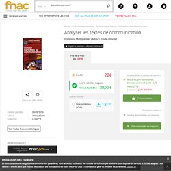 Analyser les textes de communication - broché - Dominique Maingueneau - Livre ou ebook - Soldes 2016 Fnac.com
