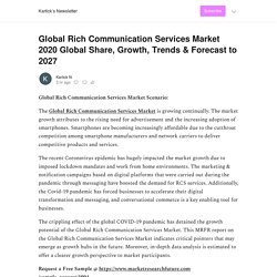 Global Rich Communication Services Market 2020 Global Share, Growth, Trends & Forecast to 2027 - by Kartick N - Kartick’s Newsletter
