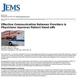 Effective Communication Between Providers & Physicians Improves Patient Hand-offs - Printable Version - Jems.com