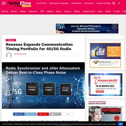 Renesas Expands Communication Timing Portfolio for 4G/5G Radio -