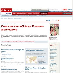 Special Issue: Communication in Science: Pressures and Predators