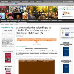 La communication scientifique de l’Atelier Des Arkéonautes sur la plateforme SlideShare (2)