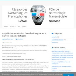 Appel à communication : Mondes imaginaires et univers transmédiatiques – Réseau des narratologues francophone (RéNaF)