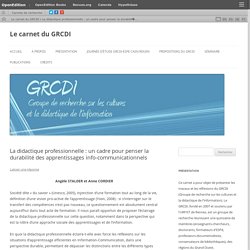 La didactique professionnelle : un cadre pour penser la durabilité des apprentissages info-communicationnels