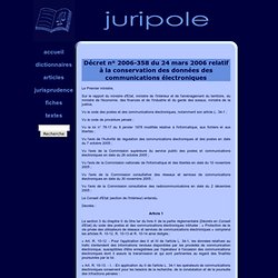Décret n° 2006-358 du 24 mars 2006 relatif à la conservation des données des communications électroniques