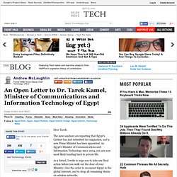 Andrew McLaughlin: An Open Letter to Dr. Tarek Kamel, Minister of Communications and Information Technology of Egypt