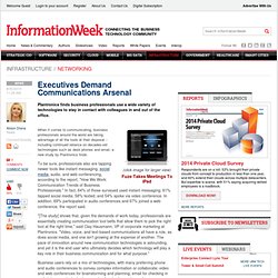 InformationWeekExecutives Demand Communications Arsenal - smb Blog
