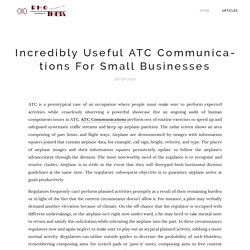 Incredibly Useful ATC Communications For Small Businesses