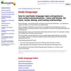 Body Language - guide to reading body language signals in management, training, courtship, flirting and other communications and relationships
