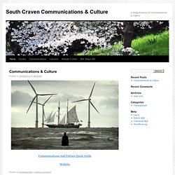 South Craven Media, Communications & Culture