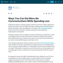 Ways You Can Get More Atc Communications While Spending Less : rhothetaint — LiveJournal