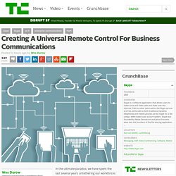 Creating A Universal Remote Control For Business Communications