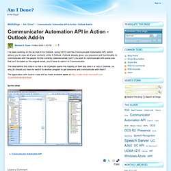 Am I Done? : Communicator Automation API in Action - Outlook Add-In