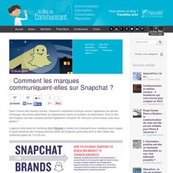 Comment les marques communiquent-elles sur Snapchat