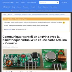 Communiquer sans fil en 433MHz avec la bibliothèque VirtualWire et une carte Arduino / Genuino