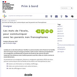 Les mots de l’école, pour communiquer avec les parents non francophones - Prim à bord
