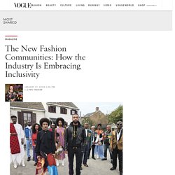 The New Fashion Communities: How the Industry Is Embracing Inclusivity