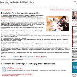 » 3 simple tips for setting up online communities Learning in the Social Workplace