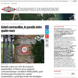 Gated communities, le paradis entre quatre murs