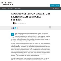 The Systems Thinker – Communities of Practice: Learning as a Social System - The Systems Thinker