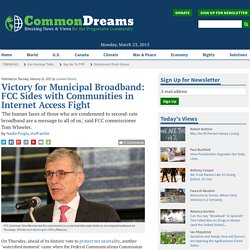 Victory for Municipal Broadband: FCC Sides with Communities in Internet Access Fight