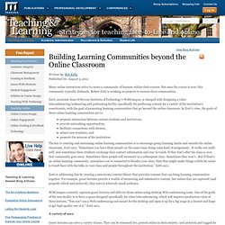 Building Learning Communities beyond the Online Classroom
