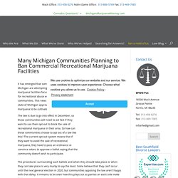 Many Michigan Communities Planning to Ban Commercial Recreational Marijuana Facilities