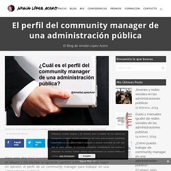 El perfil del community manager de una administración pública