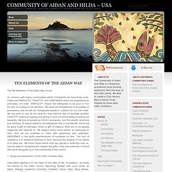 Community of Aidan and Hilda – USA - Ten Elements of the Aidan Way