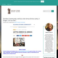 De Mari Community: ed Ecco che Arriva Enrico Letta, il Grigio. E lo Ius Soli… : STILUM CURIAE