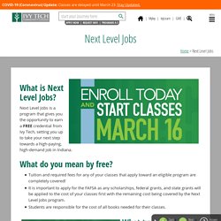 Next Level Jobs - Ivy Tech Community College of Indiana