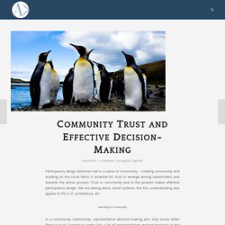 Community Trust and Effective Decision-Making