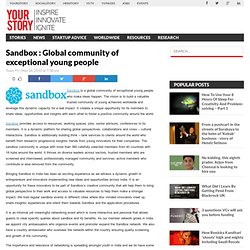 Sandbox : Global community of exceptional young people