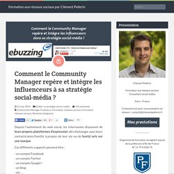 Comment le Community Manager repère et intègre les influenceurs à sa stratégie social