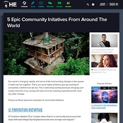 5 Epic Community Initatives From Around The World