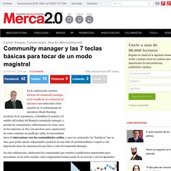 Community manager y las 7 teclas básicas para tocar de un modo magistral