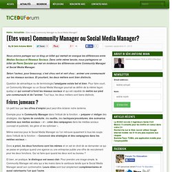 [Etes vous] Community Manager ou Social Media Manager?
